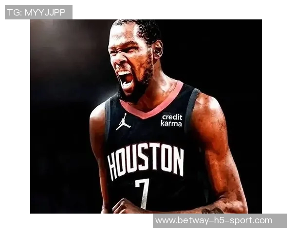 火箭队发布杜兰特精彩表现海报30分4篮板7助攻成场上最佳